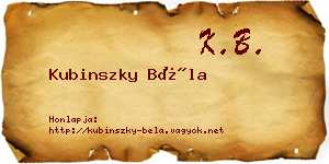 Kubinszky Béla névjegykártya